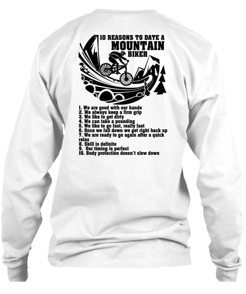 10 Reasons To Date A Mountain Biker T Shirt, I Love Biker T Shirt