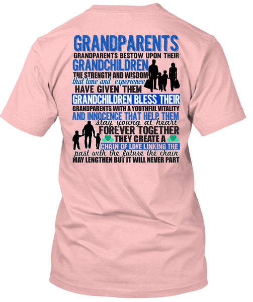 Grandparents Bestow Upon Their Grandchildren T Shirt, Being A Baby T Shirt