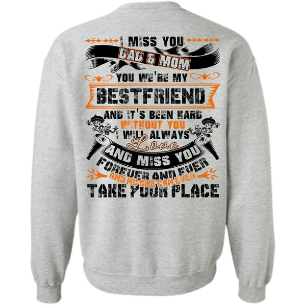 I Love Mom T Shirt, I Miss You Dad And Mom Sweatshirt