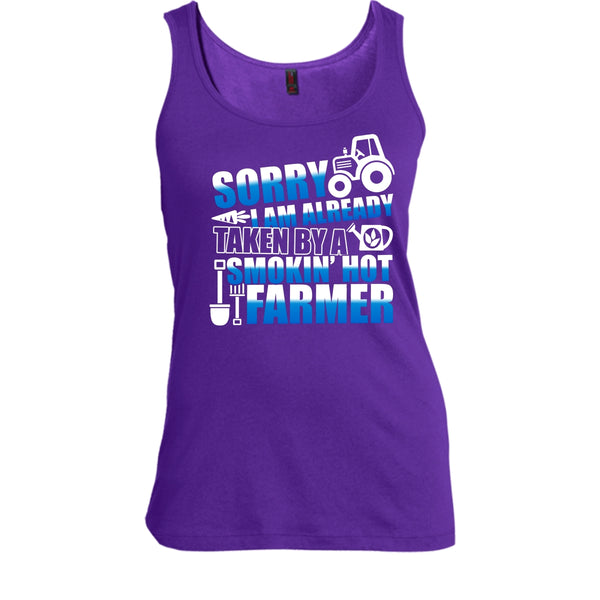 Sorry I'm Already Taken T Shirt, Smokin' Hot Farmer T Shirt, Cool T Shirt