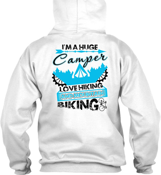 I'm A Huge Camper T Shirt, Love Hiking T Shirt