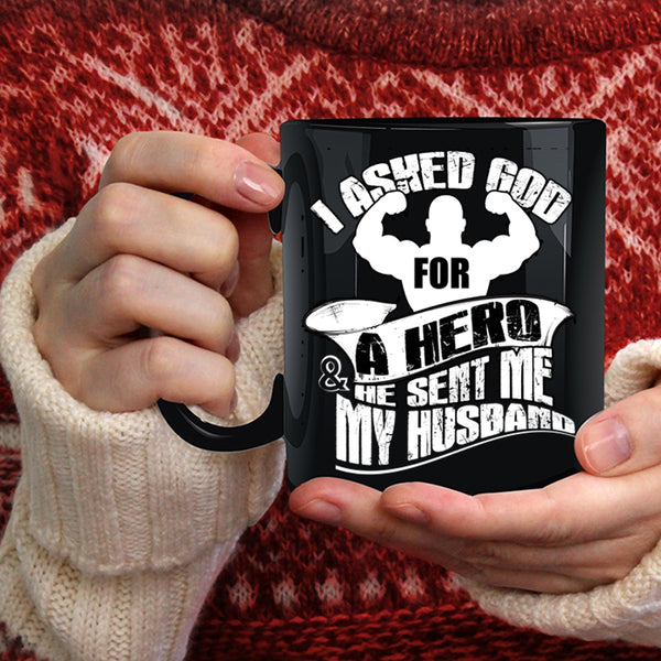 God Sent Me My Husband Coffee Mug, I Love My Husband Coffee Cup