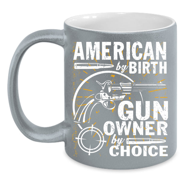 American By Birth Coffee Mug, Cool American Coffee Cup