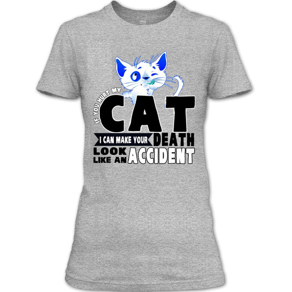 If You Hurt My Cat T Shirt, Funny Cat T Shirt