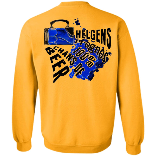 I Love Beer T Shirt, Helgens Prognos 100% Chans Of Beer Sweatshirt