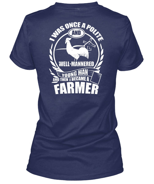 I Became A Farmer T Shirt, Young Man T Shirt