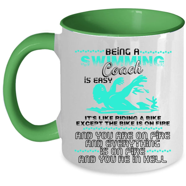 It's Like Ridding A Bike Coffee Mug, Being A Swimming coach Is Easy Accent Mug