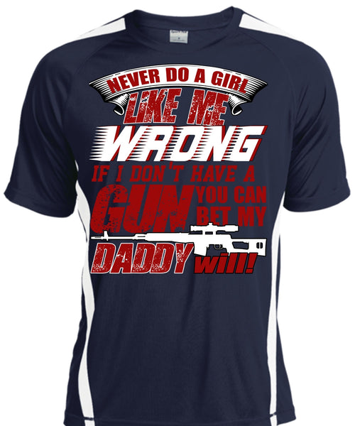 You Can Bet My Daddy Will T Shirt, I Don't Have A Gun T Shirt, Cool Shirt