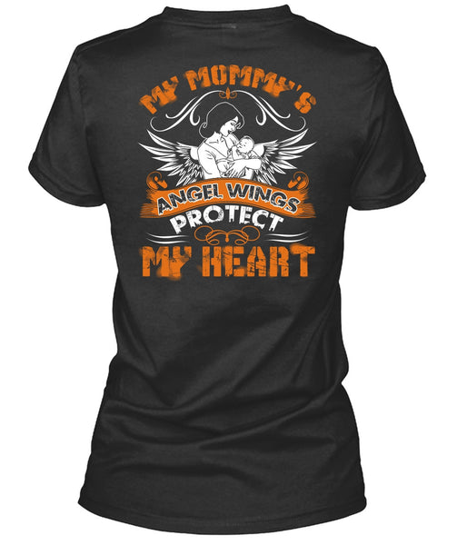 My Mommy's Angel Wings T Shirt, Protect My Heart T Shirt