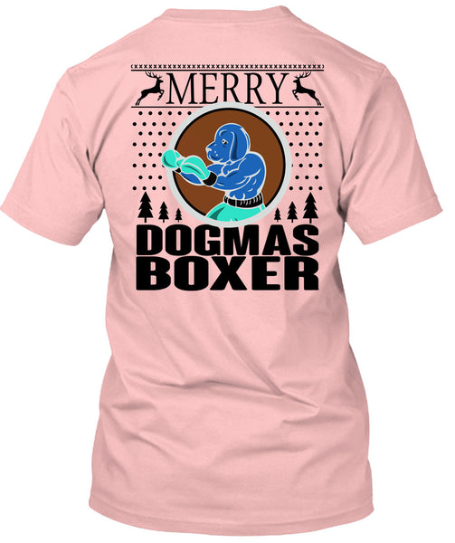 Merry Dogmas Boxer T Shirt, Happy New Year T Shirt