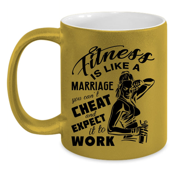 Cool Girls Coffee Mug, Fitness Is Like A Marriage Accent Mug