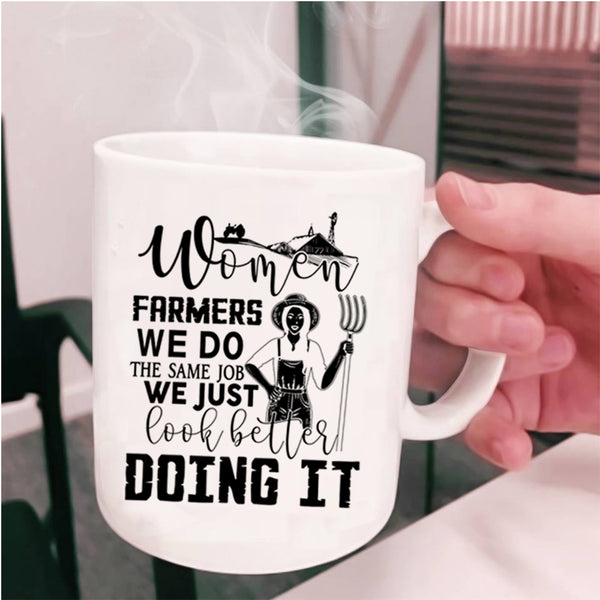 Cool Gift For Mom Coffee Mug, Women Farmers Cup