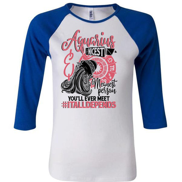 Aquarius Nicest Meanest Person T Shirt, I Love Aquarius T Shirt, Awesome T-Shirts
