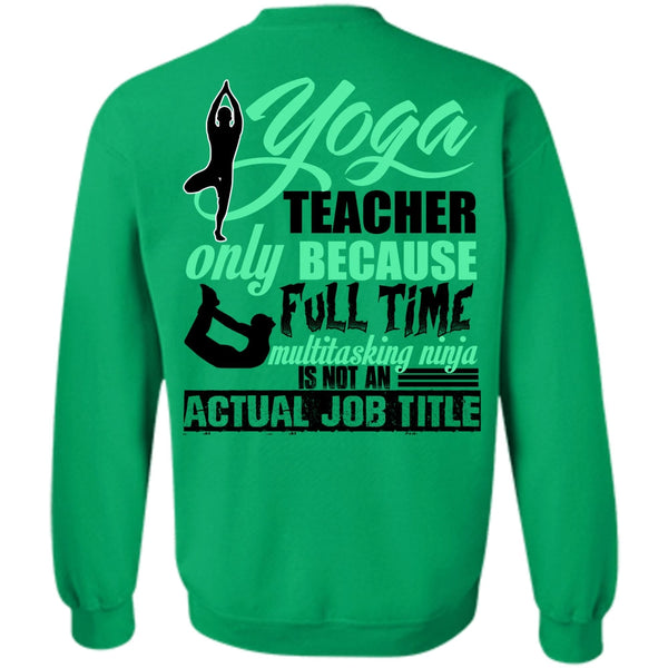 I Love Yoga T Shirt, Yoga Teacher Only Sweatshirt