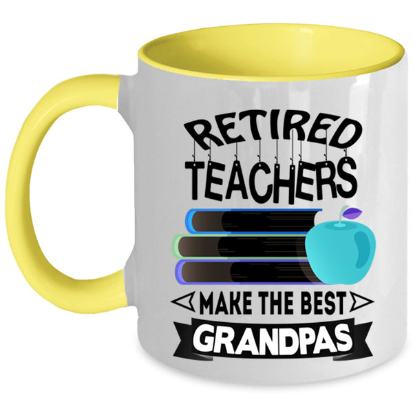 The Best Grandpas Coffee Mug, Retired Teacher Accent Mug