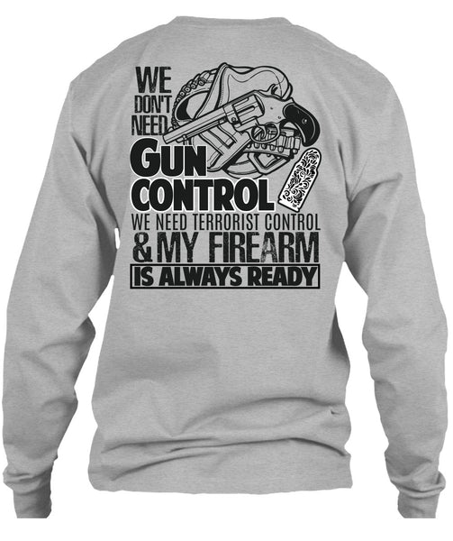 We Don't Need Gun Control T Shirt, I Love Veteran T Shirt