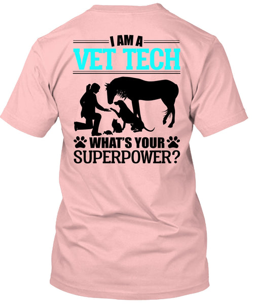 I Am A Vet Tech T Shirt, I Love My Dog T Shirt