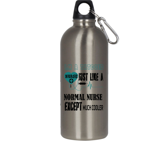 I'm A Tatooed Nurse 20 oz Stainless Steel Bottle,Funny Gift For Nurses Outdoor Sports Water Bottle
