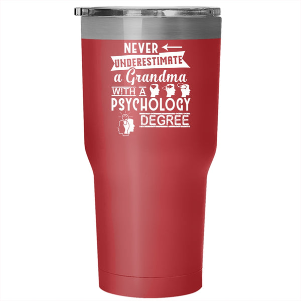 A Grandma With A Psychology Degree Tumbler 30 oz Stainless Steel, Funny Grandmas Travel Mug