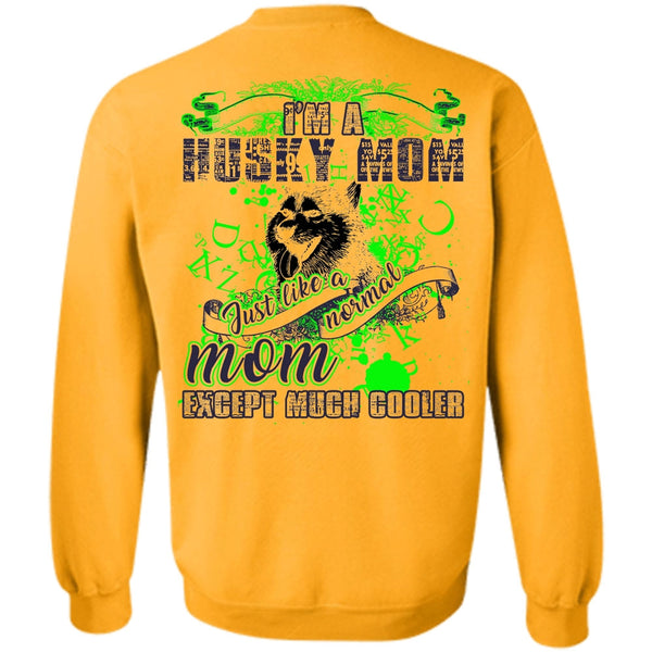 I Love Husky T Shirt, I'm A Husky Mom Sweatshirt