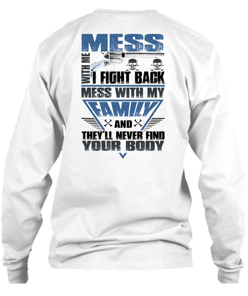 I Fight Back Mess With My Family T Shirt, I Love Papa T Shirt