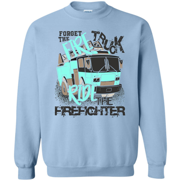 Gift For Firefighter T Shirt, There Are No Ex-Firefighters Sweatshirt
