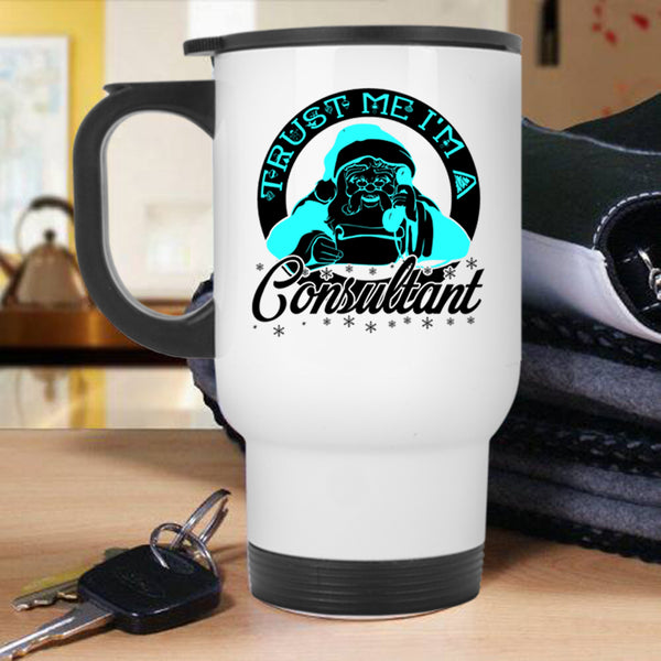 Awesome Christmas Travel Mug, I'm A Consultant Mug