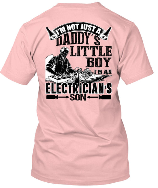 I'm An Electrician's Son T Shirt, I Love Electrician T Shirt