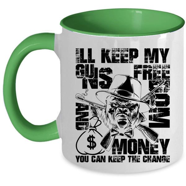 Cool Gift For Gunner Coffee Mug, My Guns Freedom And Money Accent Mug