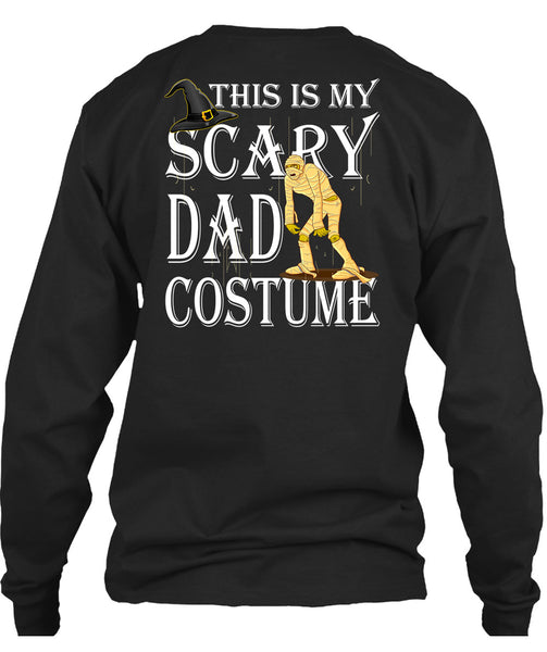 This Is My Scary Dad Costume T Shirt, Funny Halloween T Shirt