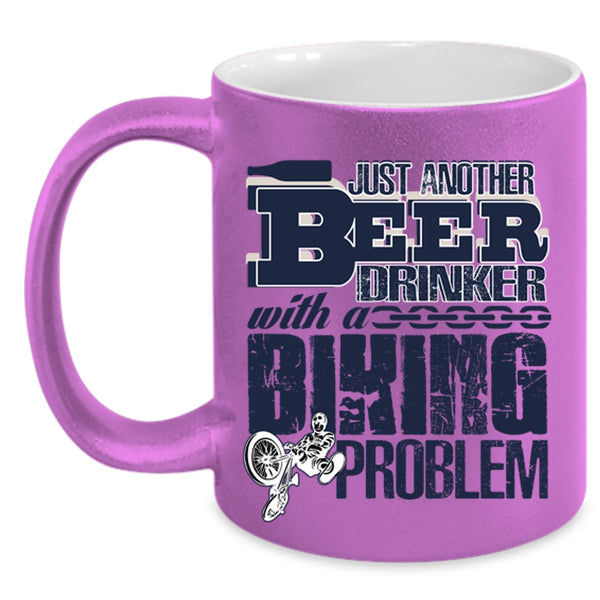 With A Biking Problem Coffee Mug, Just Another Beer Drinker Accent Mug