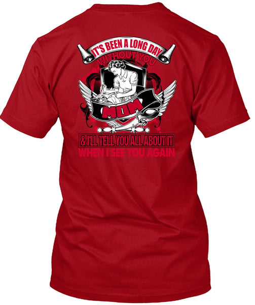 Long Day Without You Mom T Shirt, I See You Again T Shirt