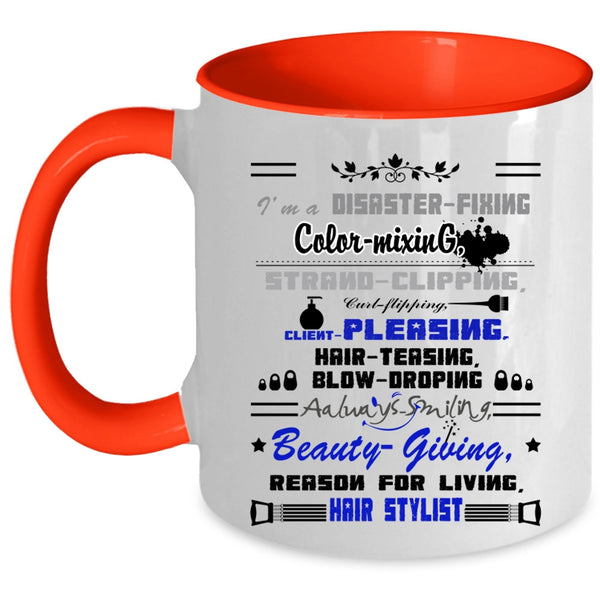 Cute Hairstylist Coffee Mug, I'm A Hair Stylist Accent Mug