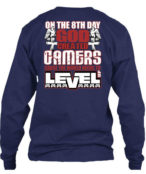 God Created Gamers T Shirt, The World Needs To Level Up T Shirt