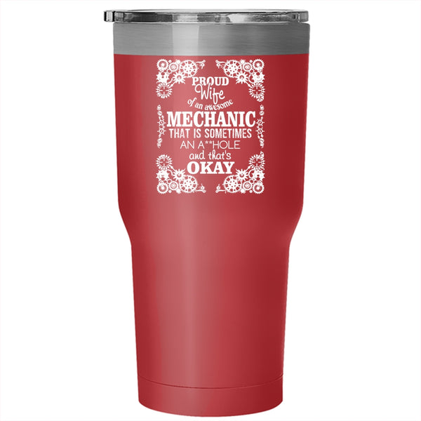 Proud Wife Of An Awesome Mechanic Tumbler 30 oz Stainless Steel, Cute Wife Travel Mug