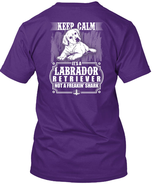 It's Labrador Retriever T Shirt, My Pets T Shirt
