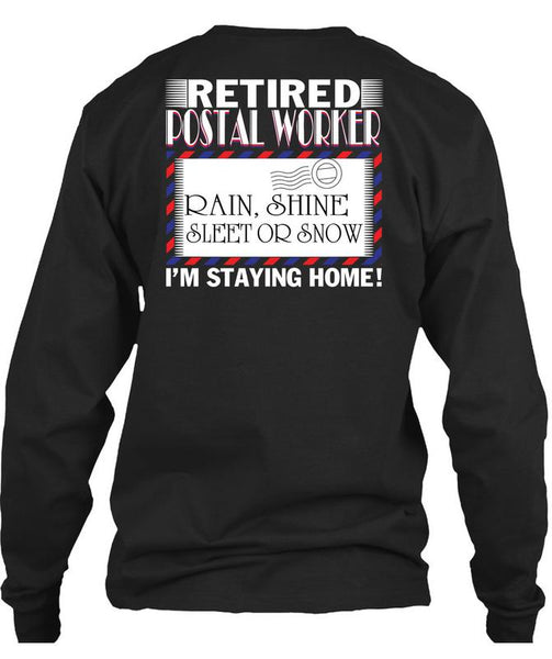 Retired Postal Worker T Shirt, Being A Postman T Shirt