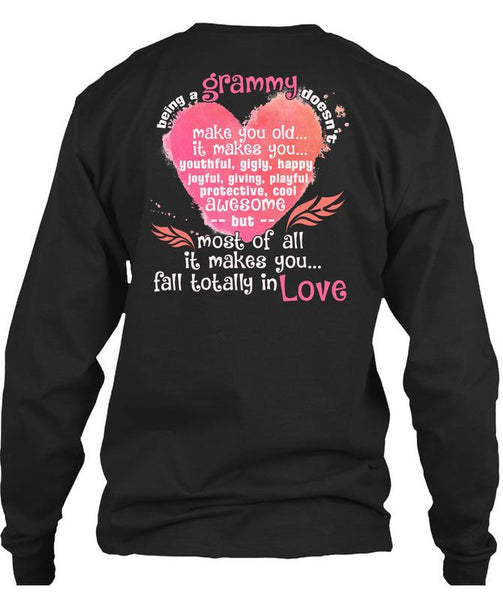 Being A Grammy Doesn't Make You Old T Shirt, Fall Totally In Love T Shirt