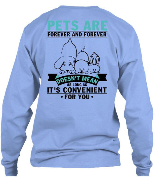 Pets Are Forever T Shirt, I Love My Dog T Shirt