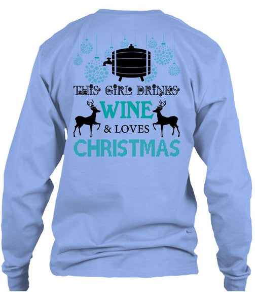 This Girl Drinks Wine T Shirt, This Girl Loves Christmas T Shirt
