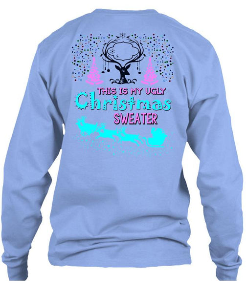 This Is My Ugly Christmas Sweater T Shirt, This Girl Loves Christmas T Shirt