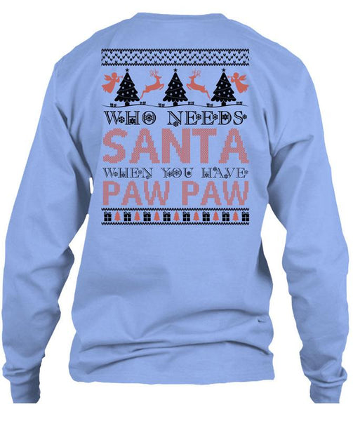 Who Needs Santa T Shirt, I Love Christmas T Shirt