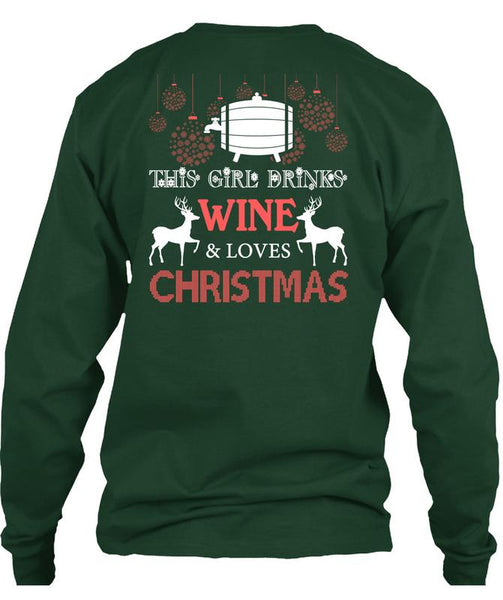 This Girl Drinks Wine T Shirt, Loves Christmas T Shirt