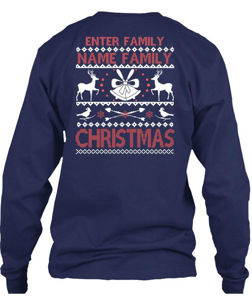 Enter Family Name Family Christmas T Shirt, I Love Christmas T Shirt
