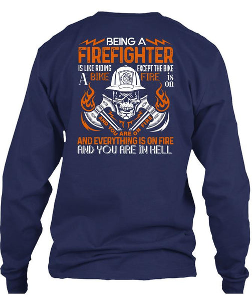 Being A Firefighter T Shirt, Like Riding A Bike Fire T Shirt
