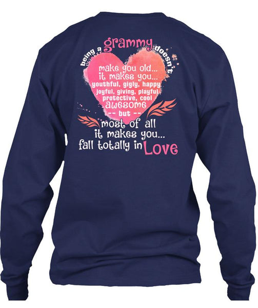 Being A Grammy Doesn't Make You Old T Shirt, Fall Totally In Love T Shirt