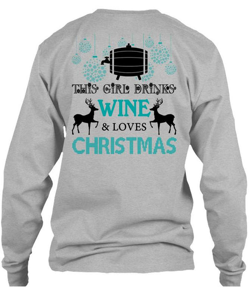 This Girl Drinks Wine T Shirt, This Girl Loves Christmas T Shirt