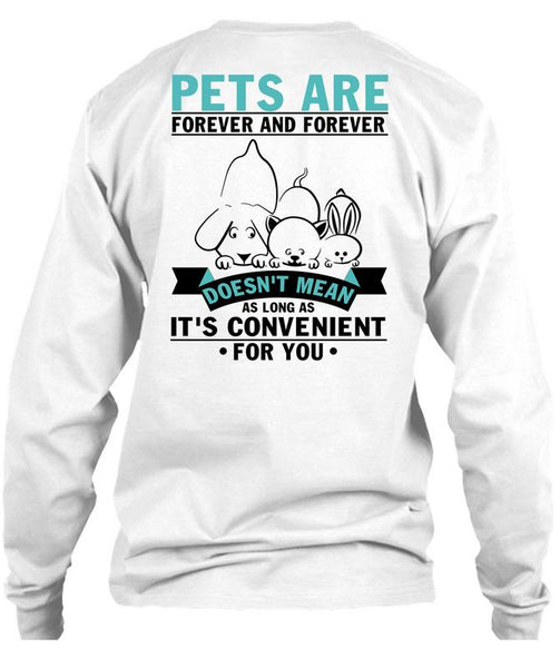 Pets Are Forever T Shirt, I Love My Dog T Shirt