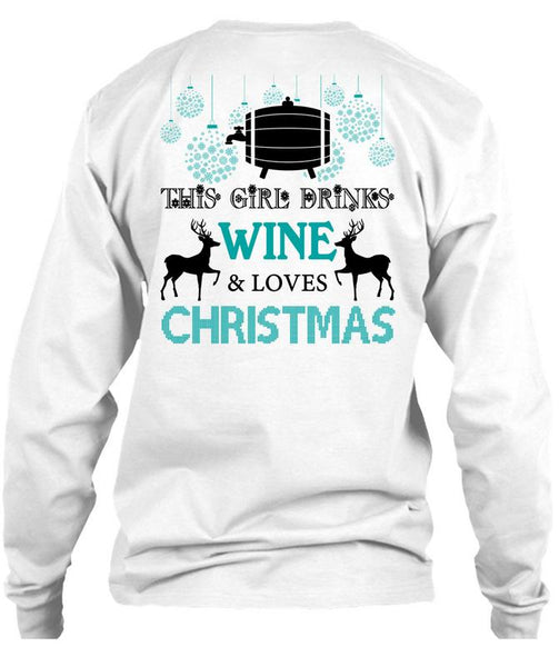 This Girl Drinks Wine T Shirt, This Girl Loves Christmas T Shirt