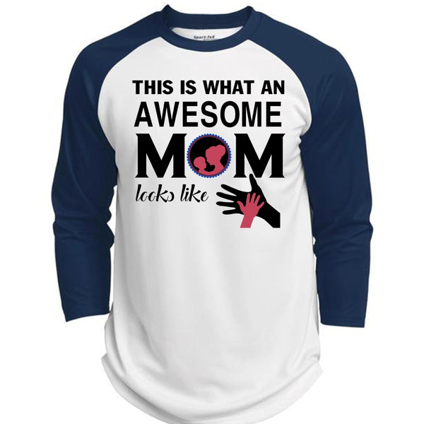 This Is What An Awesome Mom Looks Like T Shirt, Mother's Day T Shirt  (Polyester Game Baseball Jersey)